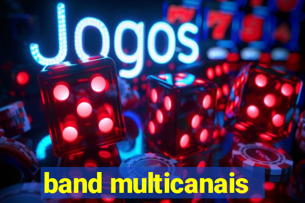 band multicanais